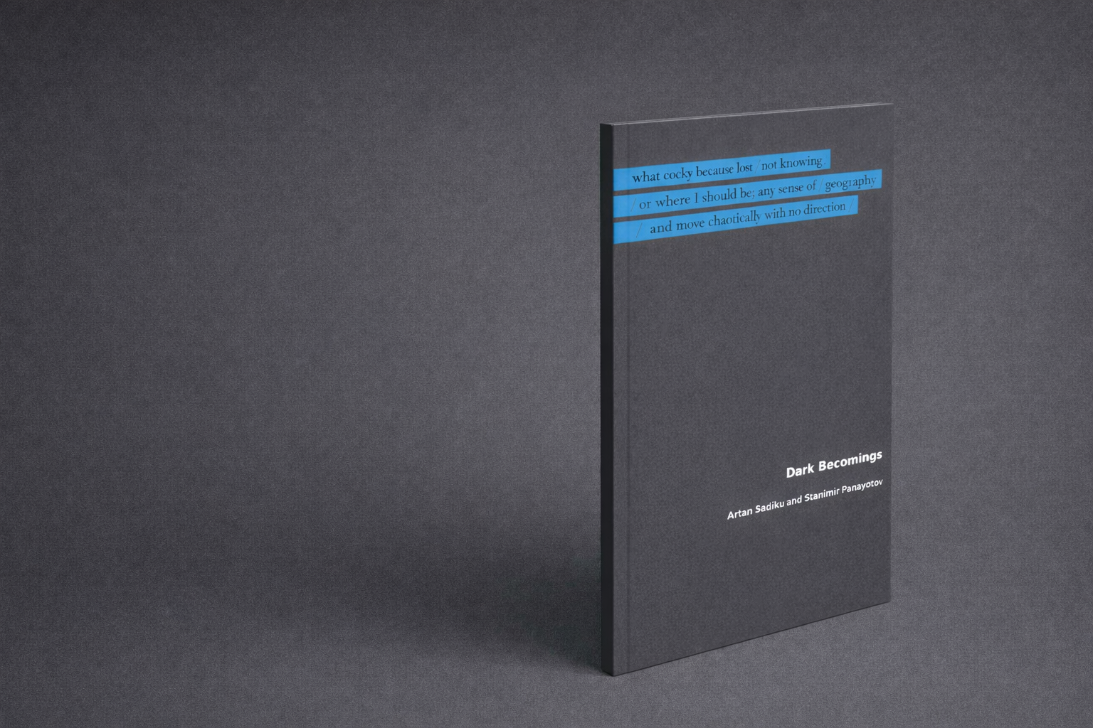 Dark Becomings /перформанс на ексцесот